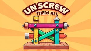 Unscrew Them All - Puzzle Game
