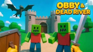 Obby & Dead River Adventure Game